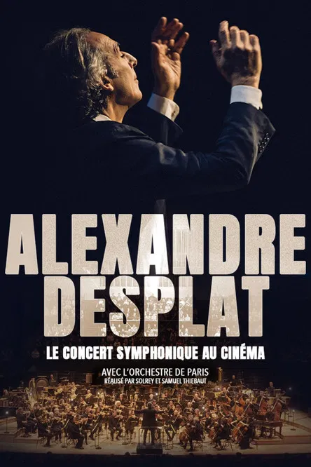 Alexandre Desplat From Paris to Hollywood poster