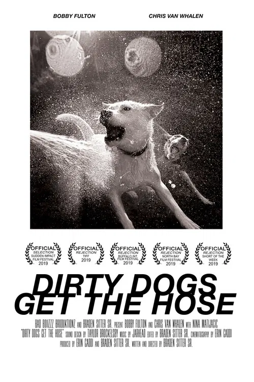 Dirty Dogs Get the Hose poster