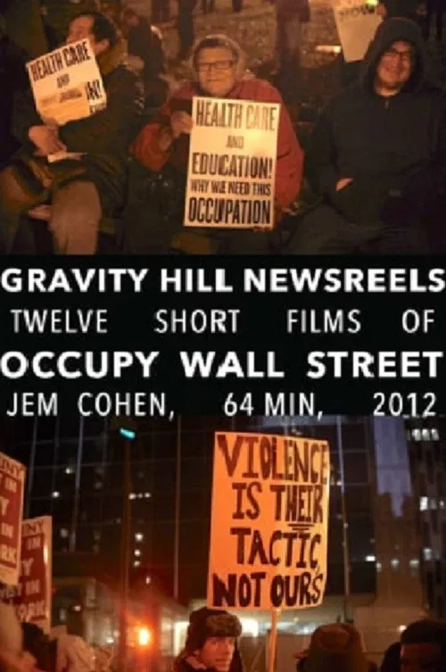 Gravity Hill Newsreels: Occupy Wall Street poster