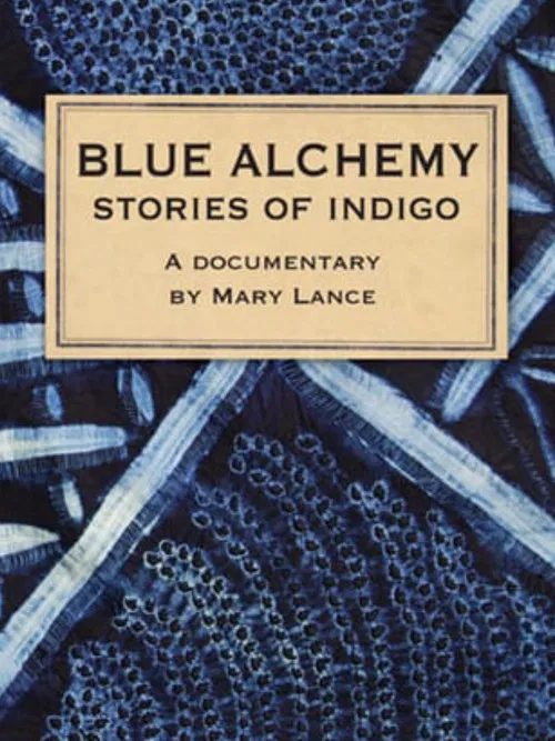 Blue Alchemy: Stories of Indigo poster