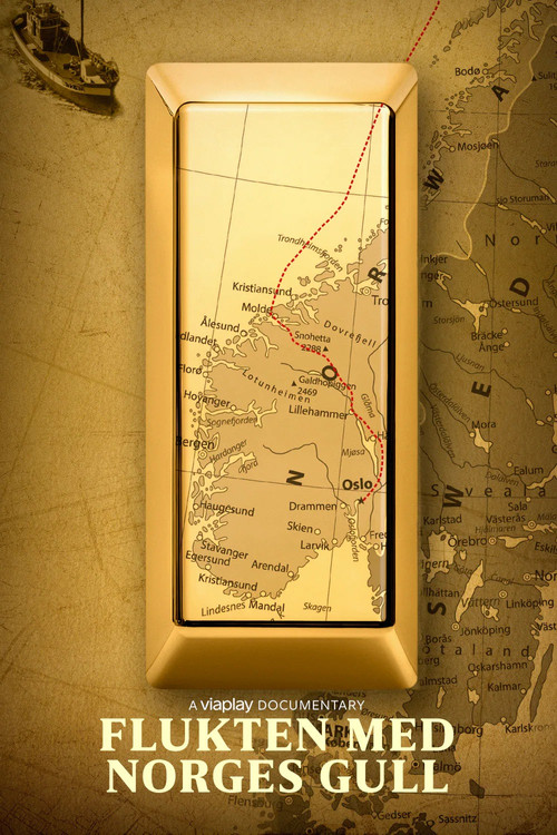 Flukten med Norges gull poster