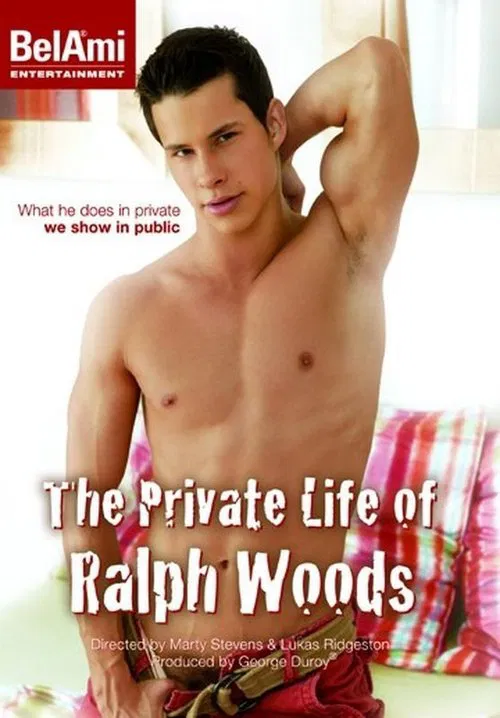 The Private Life Of Ralph Woods poster