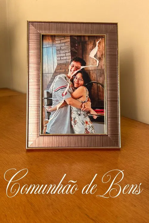 Comunhão de Bens poster