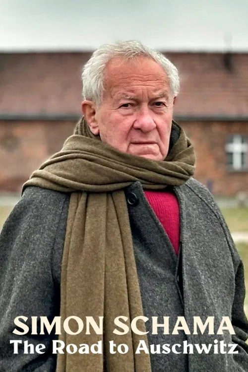 Simon Schama: The Road to Auschwitz poster