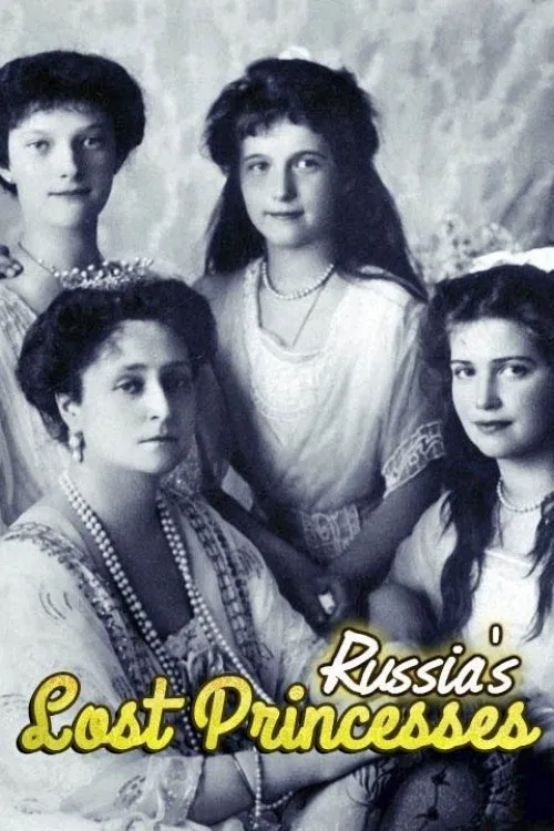 Russia's Lost Princesses poster