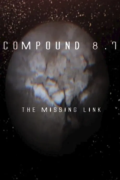 Compound 87 poster