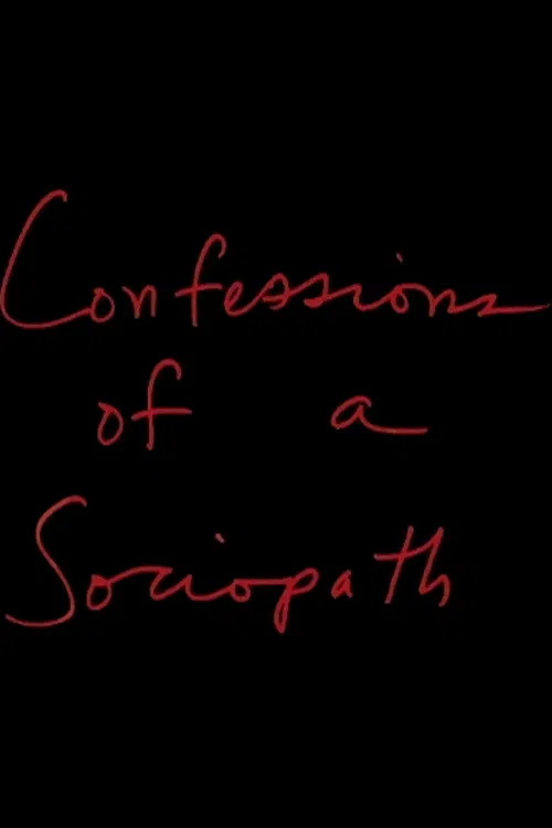 Confessions of a Sociopath poster