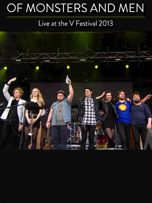 Of Monsters and Men: Live At V Festival 2013 poster