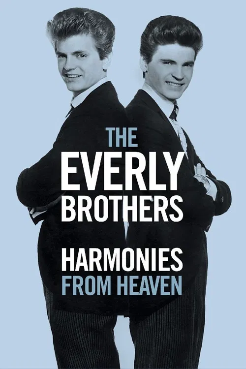 The Everly Brothers: Harmonies From Heaven poster