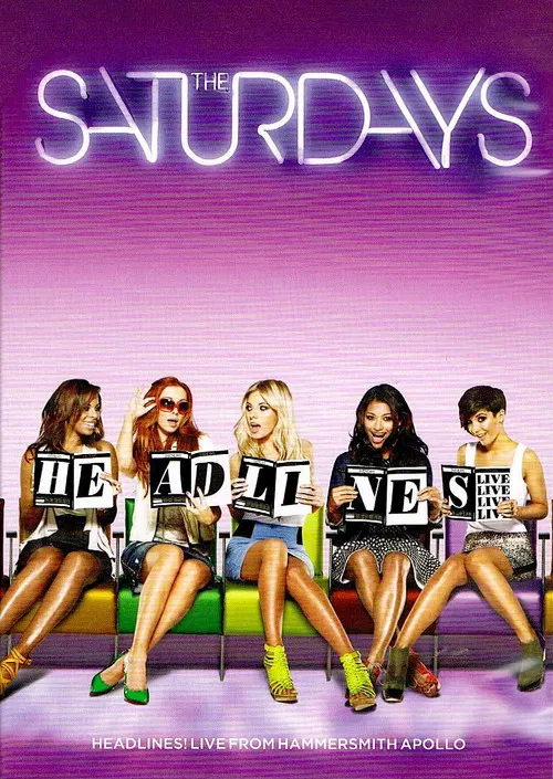 The Saturdays: Headlines! Live from the Hammersmith Apollo poster