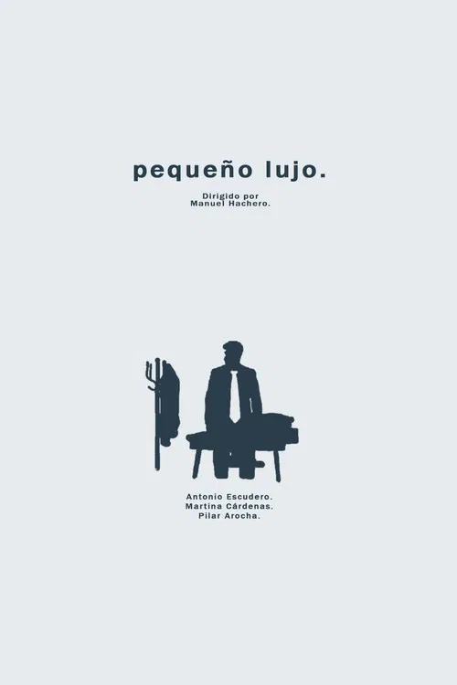 pequeño lujo. poster