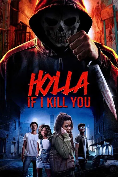Holla If I Kill You poster