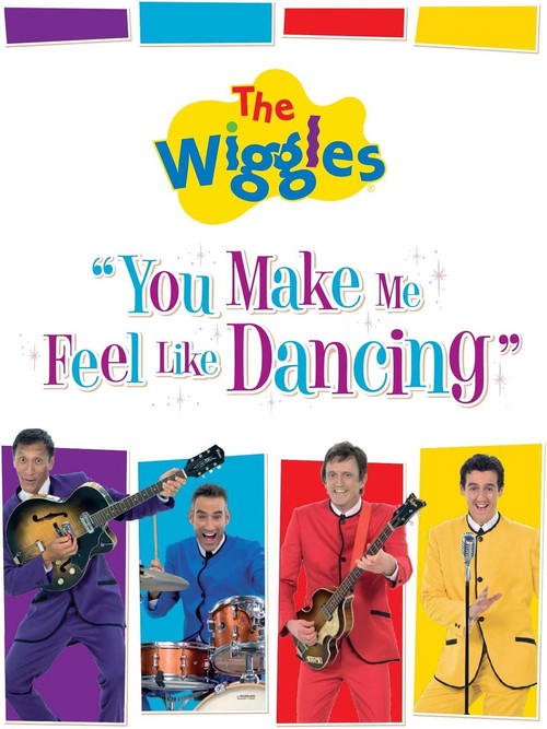 The Wiggles: You Make Me Feel Like Dancing poster