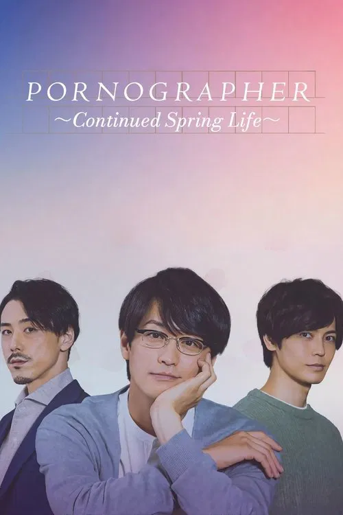 Pornographer: Continued Spring Life poster