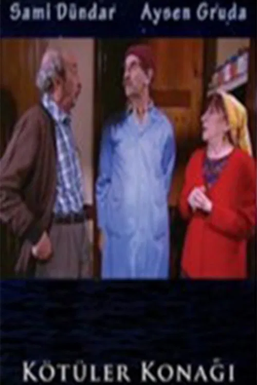 Kötüler Konağı poster