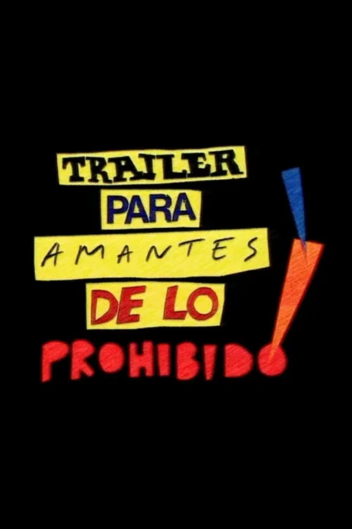 Tráiler para amantes de lo prohibido! poster