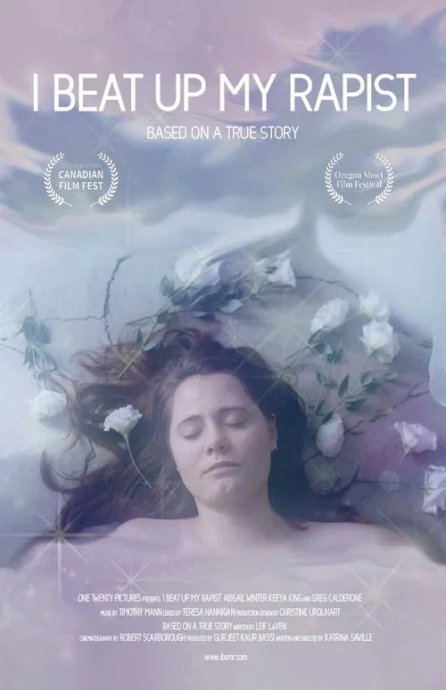 I Beat Up My Rapist poster