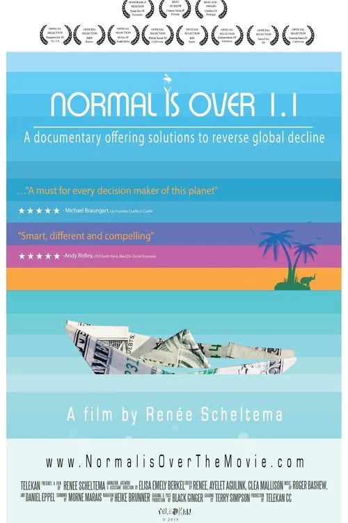 Normal Is Over: The Movie 1.1 poster