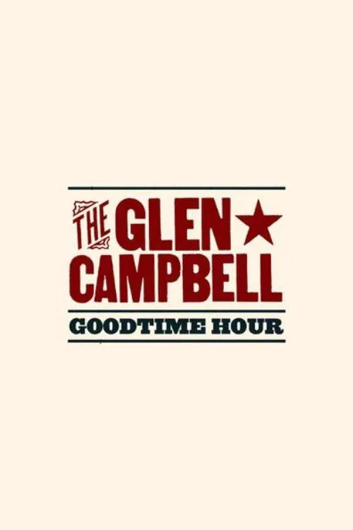The Glen Campbell Goodtime Hour poster