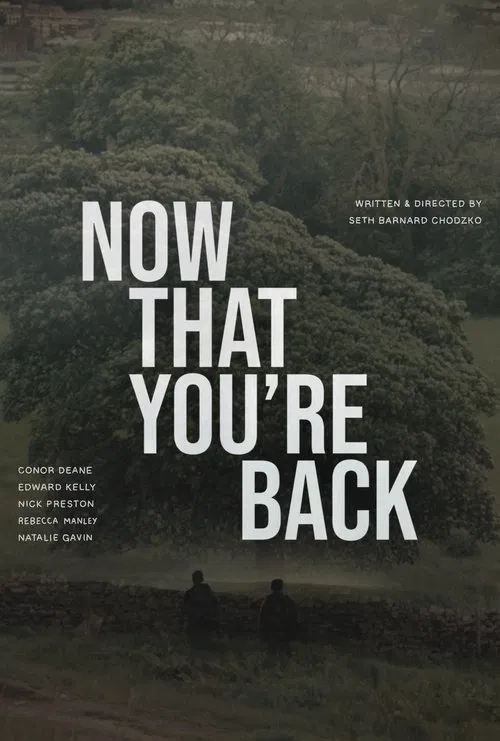 Now That You’re Back poster