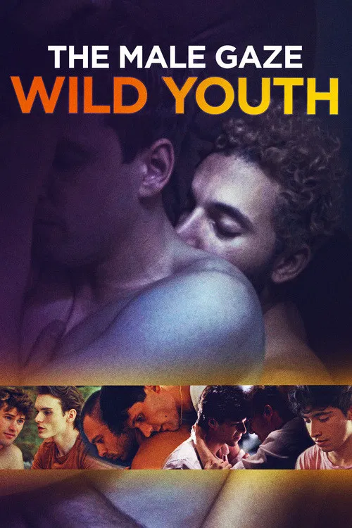 The Male Gaze: Wild Youth poster