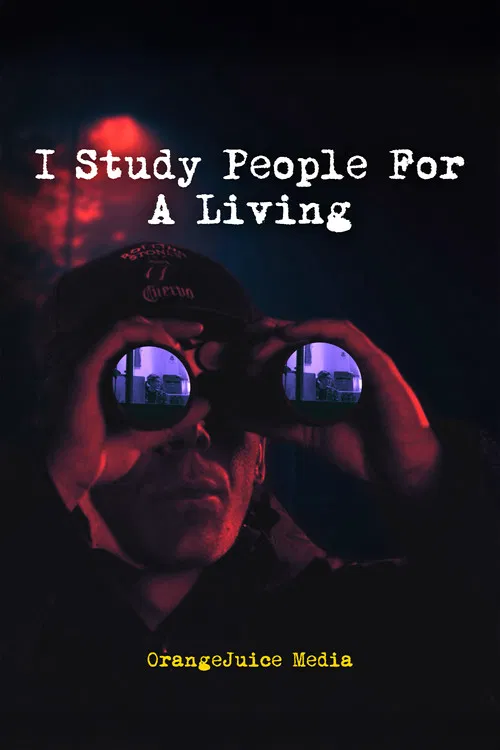 I Study People For A Living poster