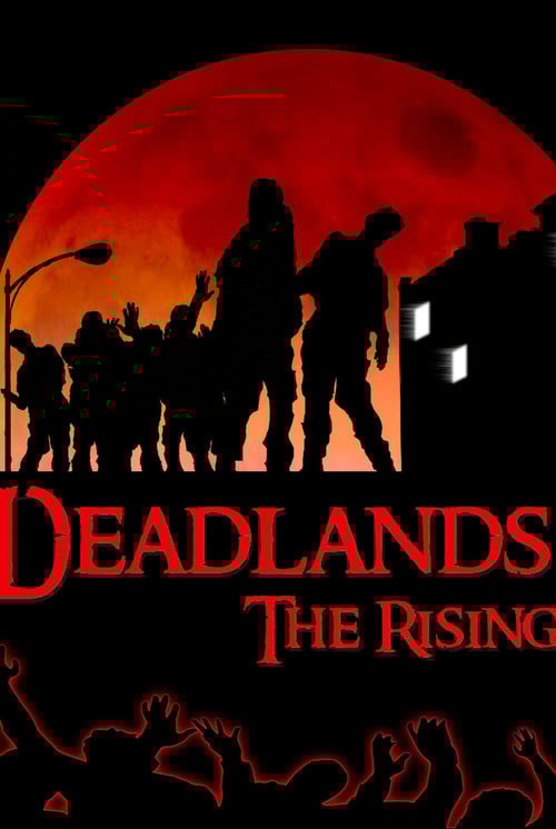 Deadlands: The Rising poster