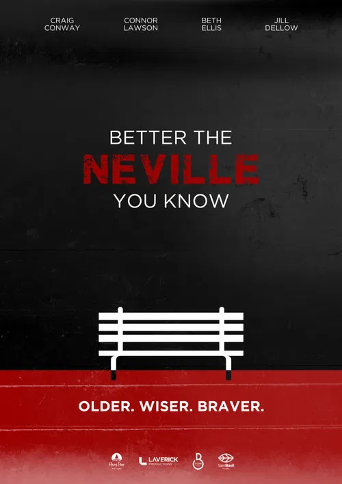 Better the Neville You Know poster