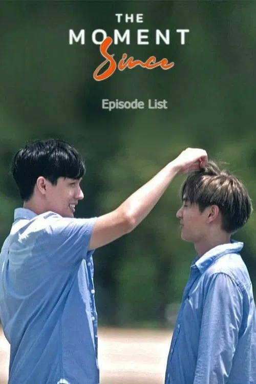 The Moment Since poster