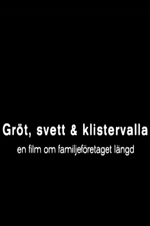 Gröt, svett och klistervalla poster