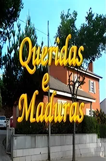 Queridas e Maduras poster
