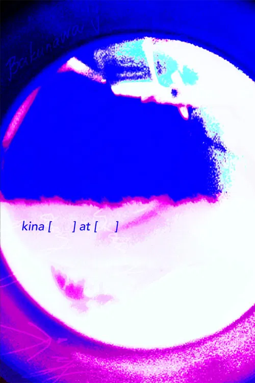 kina [      ] at [      ] poster