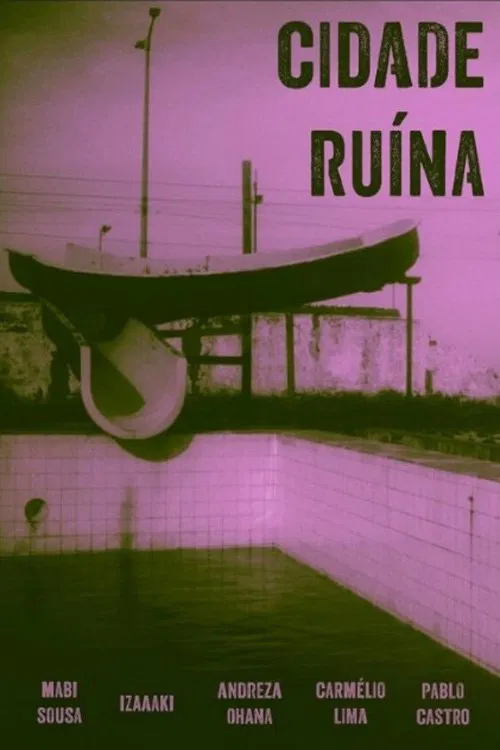 Cidade Ruína poster