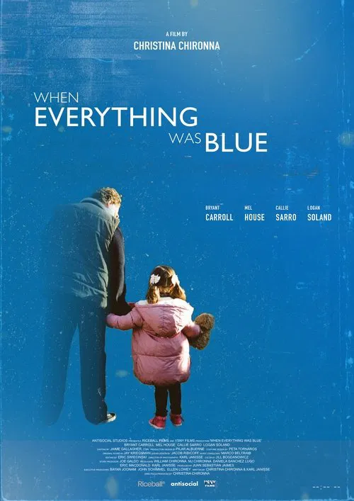 When Everything Was Blue poster