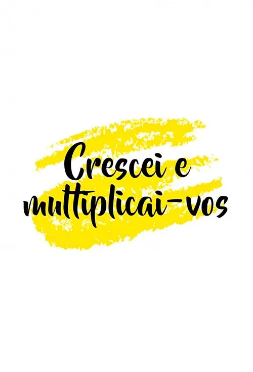 Crescei e Multiplicai-vos poster