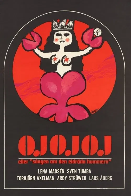 Oj oj oj eller 'Sången om den eldröda hummern' poster
