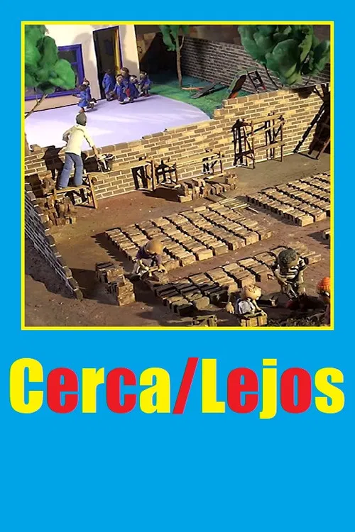 Cerca/Lejos poster
