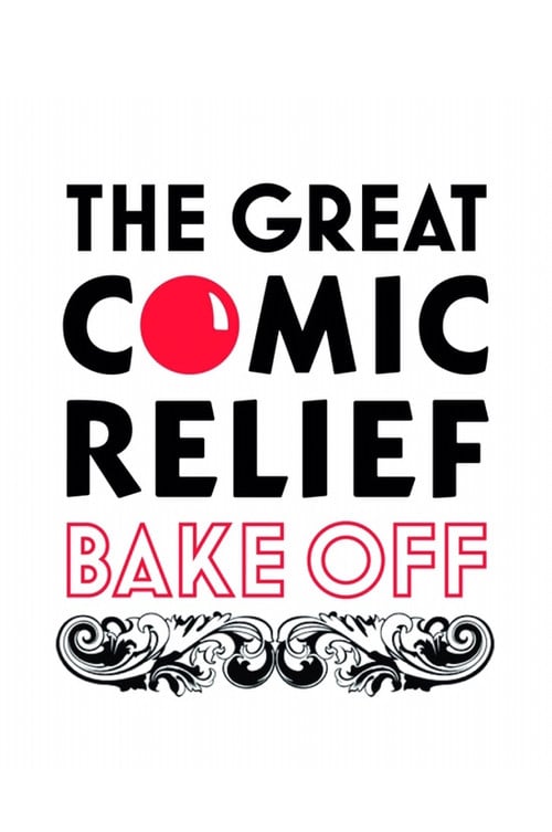 The Great Comic Relief Bake Off poster