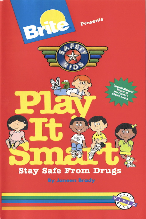Brite Presents Safety Kids Play It Smart poster