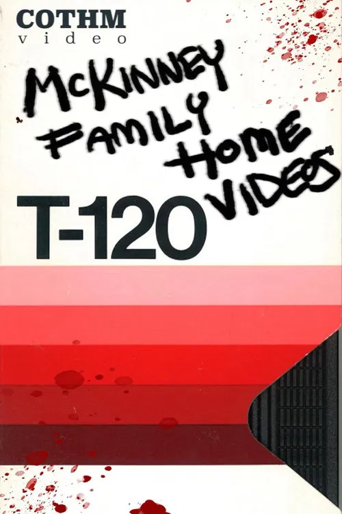 The McKinney Family Home Videos poster