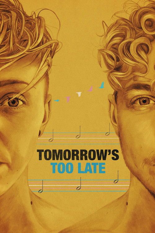 Tomorrow's Too Late poster