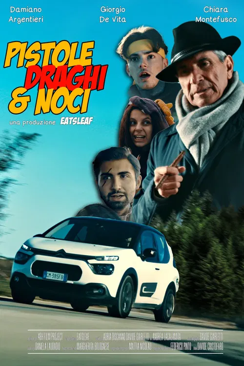 Pistole, Draghi & Noci poster