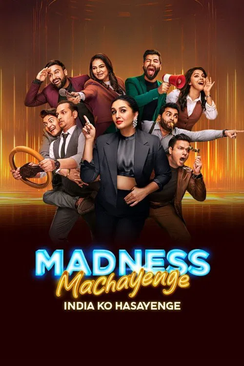 Madness Machayenge - India Ko Hasayenge poster