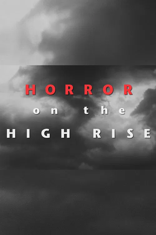 Horror on the High Rise poster