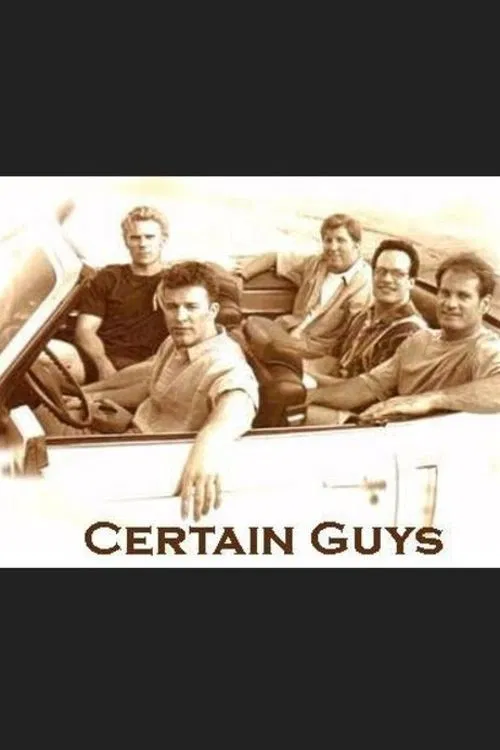 Certain Guys poster