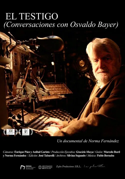 El testigo (Conversaciones con Osvaldo Bayer) poster