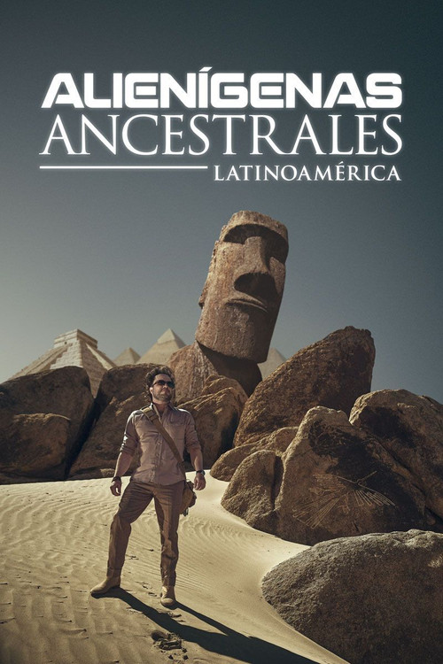 Alienígenas Ancestrales Latinoamérica poster