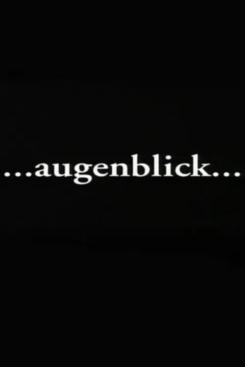 Augenblick poster