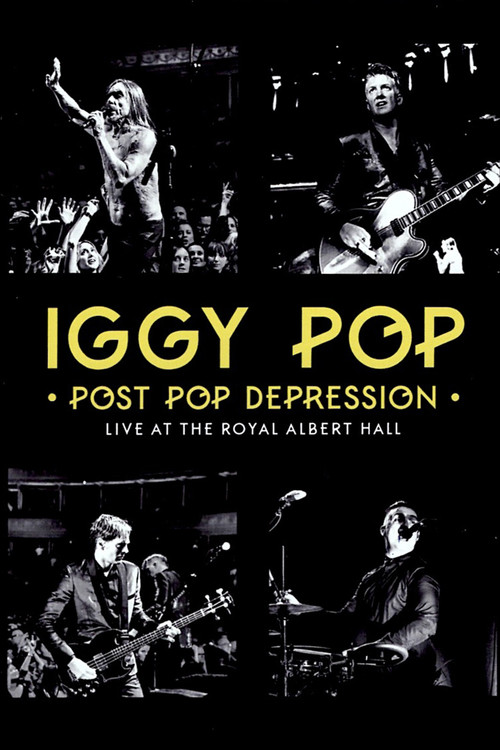 Iggy Pop - Post Pop Depression: Live at the Royal Albert Hall poster