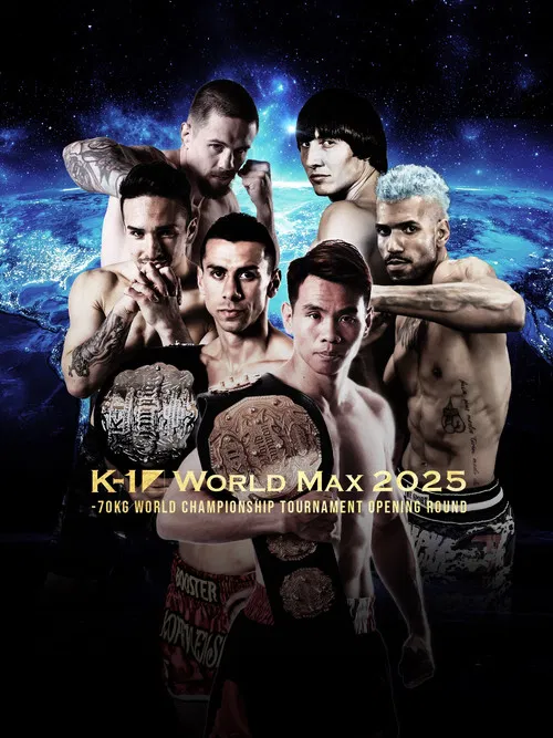K-1 WORLD MAX 2025: 70kg World Championship Tournament Opening Round poster